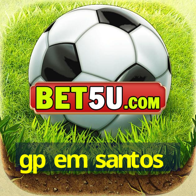 gp em santos